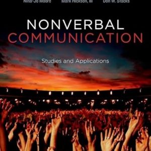 Test Bank Nonverbal Communication Studies and Applications 6th Edition by Nina Jo Moore