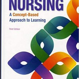 Test Bank Nursing A Concept Based Approach to Learning 3rd Edition Volume 1 by Pearson Education