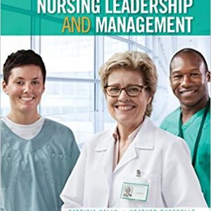 Test Bank Nursing Leadership and Management 3rd Canadian Edition by Patricia Kelly