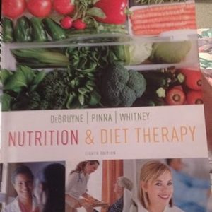 Test Bank Nutrition and Diet Therapy 8th Edition by Linda Kelley DeBruyne