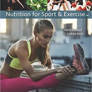 Test Bank Nutrition for Sport and Exercise 4th Edition by Marie Dunford