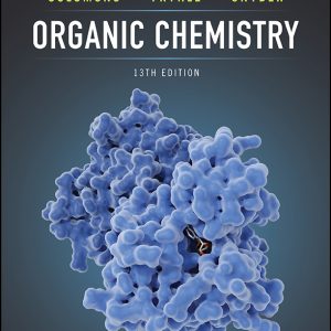 Test Bank Organic Chemistry 13th Edition By Graham Solomons