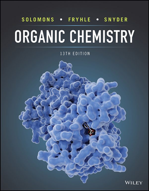 Test Bank Organic Chemistry 13th Edition By Graham Solomons