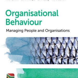 Test Bank Organisational Behaviour Managing People and Organisations South African Edition 1st Edition by Ricky W. Griffin