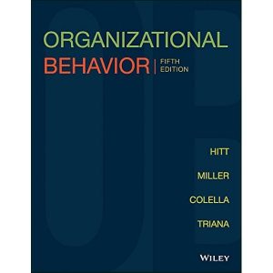 Test Bank Organizational Behavior Enhanced eText 5th Edition by Hitt Miller Colella Triana