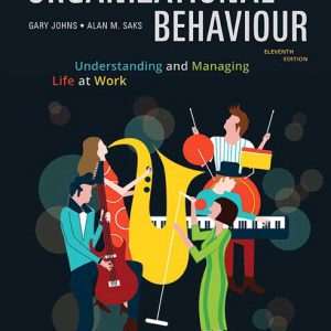 Test Bank Organizational Behaviour Understanding and Managing Life at Work 11th Edition by Gary Johns