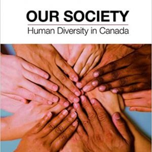 Test Bank Our Society Human Diversity in Canada 4th 4th Edition by By Paul Angelini