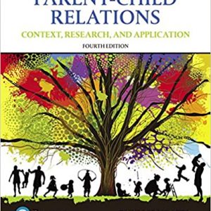 Test Bank Parent Child Relations Context Research and Application 4th Edition by Phyllis Heath