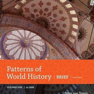 Test Bank Patterns of World History Brief 3rd Edition by Peter von Sivers