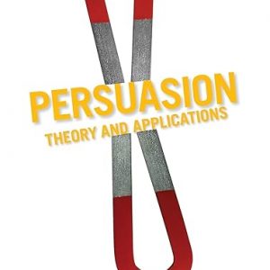 Test Bank Persuasion Theory and Applications 1st Edition by Lillian Beeson