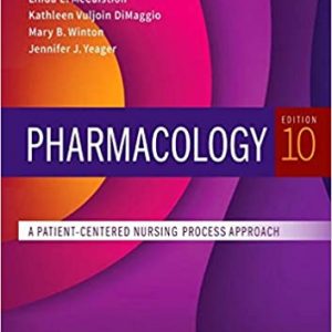 Test Bank Pharmacology A Patient Centered Nursing Process Approach 10th Edition by Linda E. McCuistion