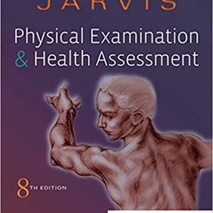 Test Bank Physical Examination and Health Assessment 8th Edition by Carolyn Jarvis