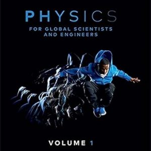 Test Bank Physics For Global Scientists and Engineers Volume 1 2nd Edition by Raymond A. Serway