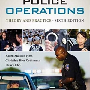 Test Bank Police Operations Theory and Practice 6th Edition by Karen M. Hess