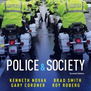 Test Bank Police and Society 7th Edition by Kenneth Novak