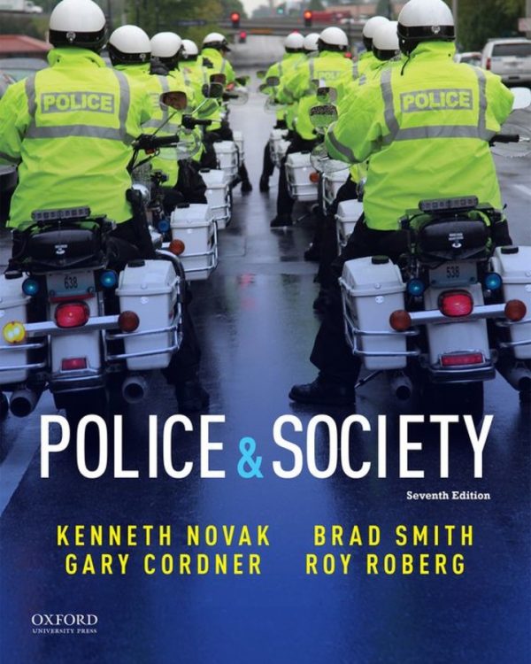 Test Bank Police and Society 7th Edition by Kenneth Novak