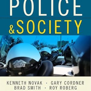 Test Bank Police and Society 8th Edition by Kenneth Novak