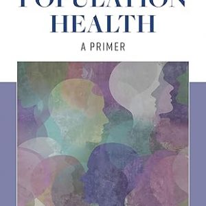 Test Bank Population Health A Primer 1st Edition by Richard Riegelman