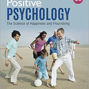 Test Bank Positive Psychology The Science of Happiness and Flourishing 3rd Edition by William C. Compton