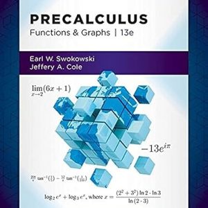 Test Bank Precalculus Functions and Graphs 13th Edition by Earl Swokowski