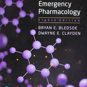 Test Bank Prehospital Emergency Pharmacology 8th Edition by Bryan E. Bledsoe