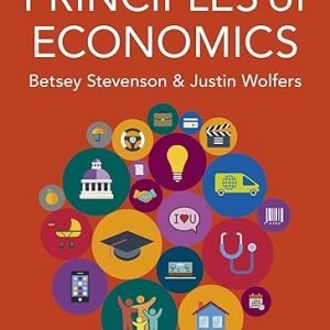 Test Bank Principles of Economics 1st Edition by Betsey Stevenson