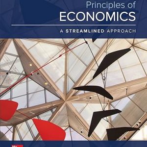 Test Bank Principles of Economics A Streamlined Approach 3th by Robert Frank and Ben Bernanke