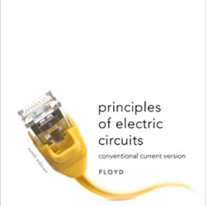 Test Bank Principles of Electric Circuits Conventional Current Version 9th Edition by Thomas L. Floyd