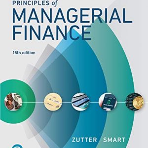 Test Bank Principles of Managerial Finance 15th Edition by Chad J. Zutter Scott B. Smart