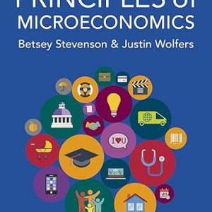 Test Bank Principles of Microeconomics 1st Edition by Betsey Stevenson