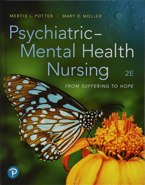 Test Bank Psychiatric Mental Health Nursing From Suffering to Hope 2nd Edition by Mertie L Potter