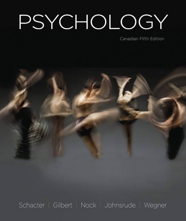 Test Bank Psychology Canadian Edition by 5th Edition by Daniel L. Schacter