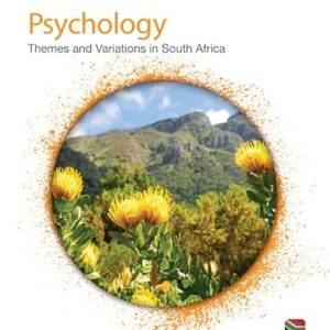 Test Bank Psychology Themes and Variations A South African Perspective 2nd Edition by Wayne Weiten