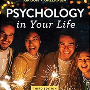 Test Bank Psychology in Your Life 3rd Edition by Sarah Grison