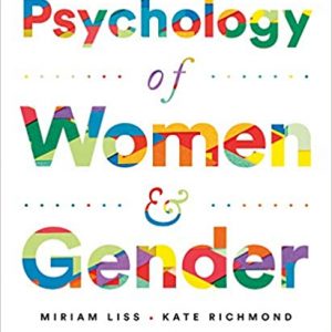 Test Bank Psychology of Women and Gender 1st Edition by Miriam Liss