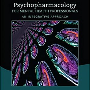 Test Bank Psychopharmacology for Mental Health Professionals An Integrative Approach 2nd Edition by R. Elliott Ingersoll