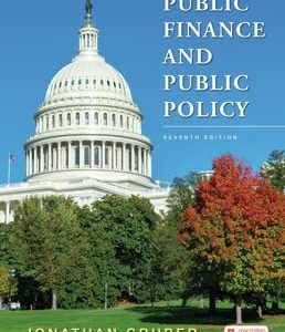 Test Bank Public Finance and Public Policy 7th Edition by Jonathan Gruber