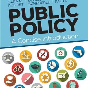 Test Bank Public Policy A Concise Introduction 1st Edition by Sara R. Rinfret