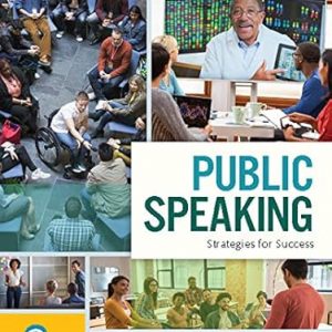 Test Bank Public Speaking Strategies for Success 9th Edition by David Zarefsky