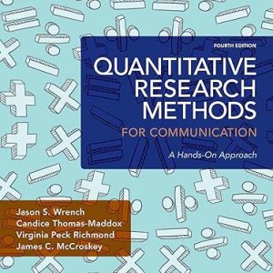 Test Bank Quantitative Research Methods for Communication 4th Edition by Jason S. Wrench