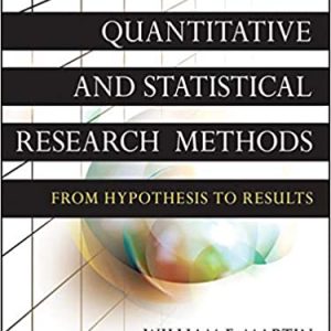 Test Bank Quantitative and Statistical Research Methods From Hypothesis to Results 1st Edition by William E. Martin