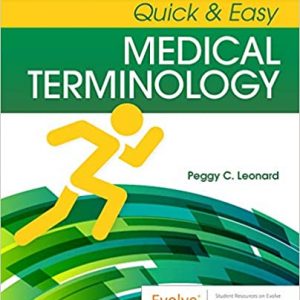 Test Bank Quick and Easy Medical Terminology 9th Edition by Peggy C. Leonard