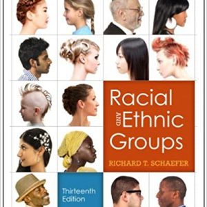 Test Bank Racial and Ethnic Groups 13th edition by Richard T. Schaefer