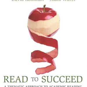 Test Bank Read to Succeed A Thematic Approach to Academic Reading 3rd Edition by David Rothman