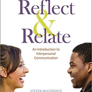 Test Bank Reflect and Relate An Introduction to Interpersonal Communication Fifth Edition by Steven McCornack