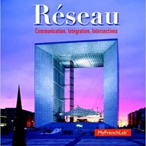 Test Bank Reseau Communication Integration Intersections 2nd Edition by Jean Marie Schultz