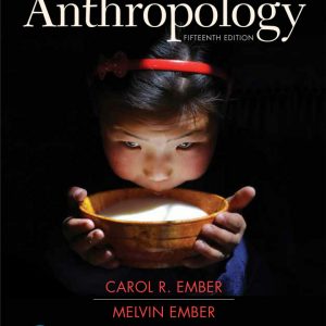 Test Bank Revel for Anthropology 15th Edition by Carol R. Ember