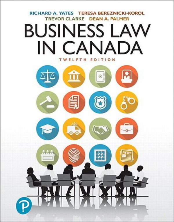 Test Bank Revel for Business Law in Canada 12th Canadian Edition by Richard A. Yates