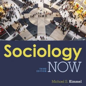 Test Bank Revel for Sociology Now Access Card 3rd Edition by Michael S. Kimmel