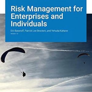 Test Bank Risk Management for Enterprises and Individuals 1.0 by Etti Baranoff